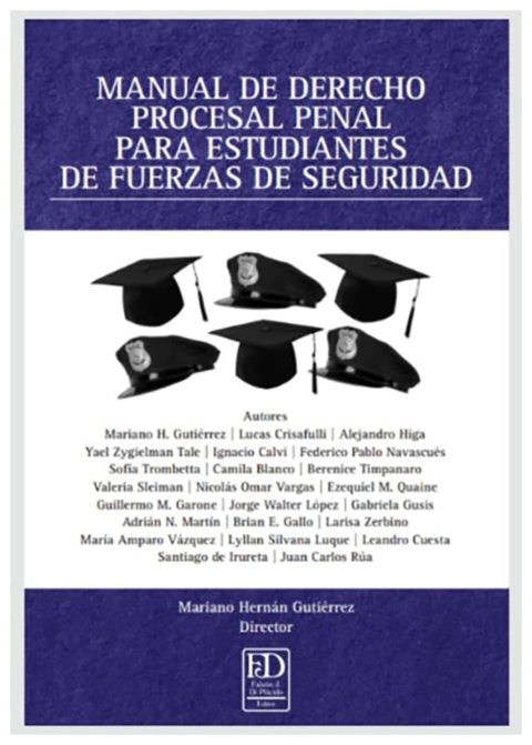 Manual de Derecho Procesal Penal para Esttudiantes de Fuerzas de Seguridad - comprar online