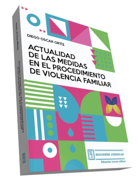 Actualidad de las medidas en el procedimiento de violencia familiar