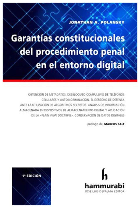 Garantias constitucionales del procedimiento penal en el entorno di gital