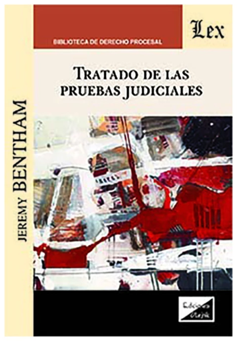 Tratado de las pruebas judiciales