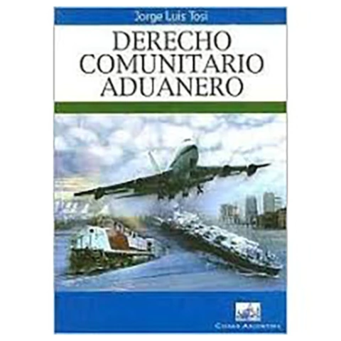 Derecho comunitario aduanero