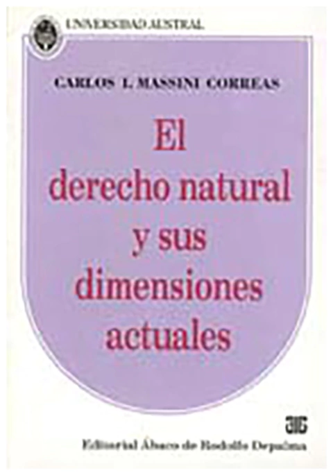 El derecho natural y sus dimensiones actuales