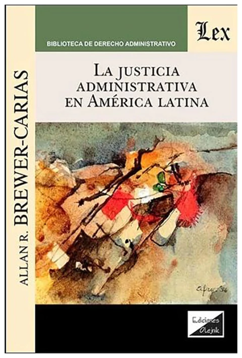La justicia administrativa en America Latina