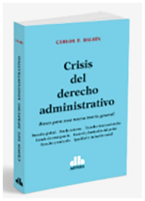 Crisis del derecho administrativo