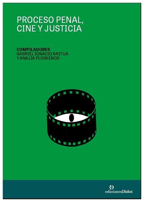 Proceso penal, cine y justicia