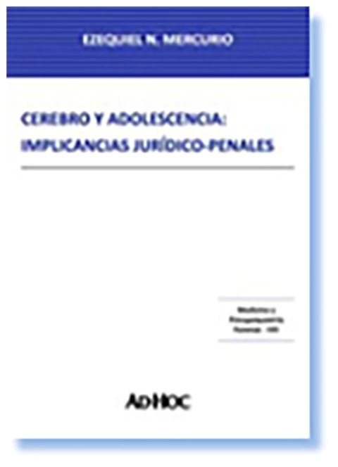 Cerebro y adolescencia: implicancias juridico penales