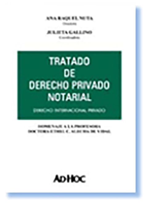 Tratado de derecho privado notarial. Derecho internacional privado