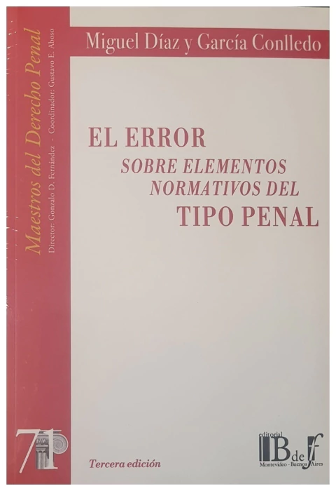 El error sobre elementos normativos del tipo penal
