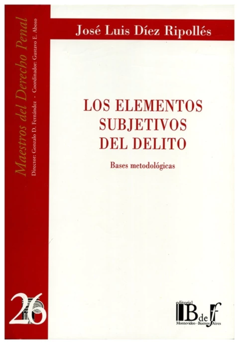 Los elementos subjetivos del delito