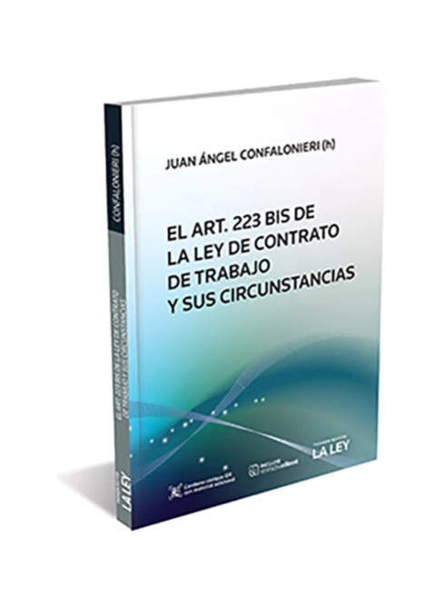 El art. 223 Bis de la ley de Contrato de Trabajo y sus Circunstancias