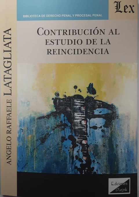 Contribución al estudio de la reincidencia