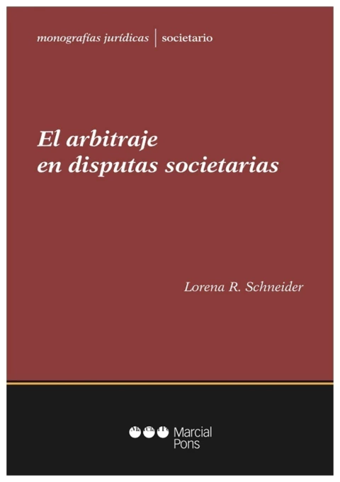 El arbitraje en disputas societarias