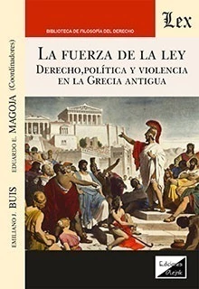 La fuerza de la ley
