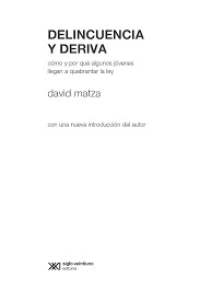 Delincuencia y deriva