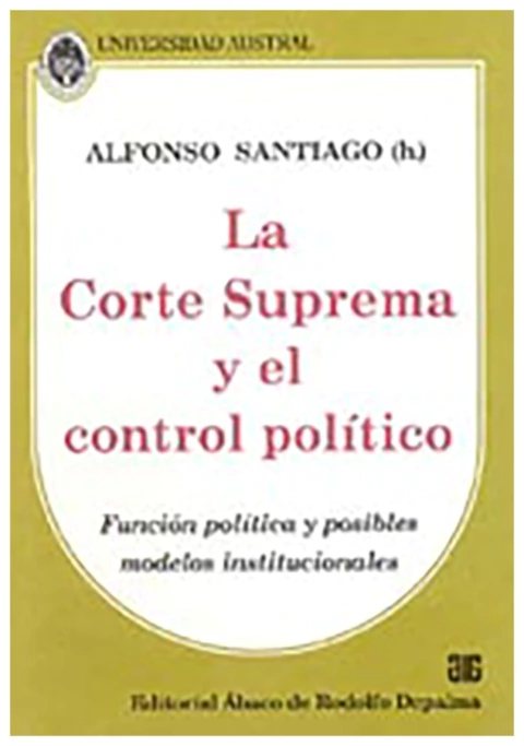 La Corte Suprema y el control politico