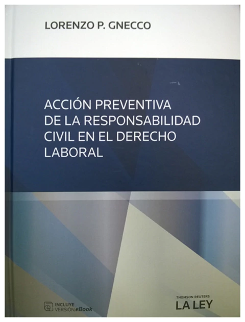 Accion preventiva de la responsabilidad civil en el derecho laboral