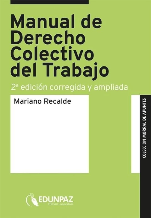 Manual de Derecho Colectivo del Trabajo 2ª Edicion