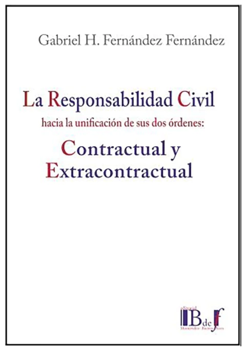 La responsabilidad civil hacia la unificacion de sus dos ordenes: