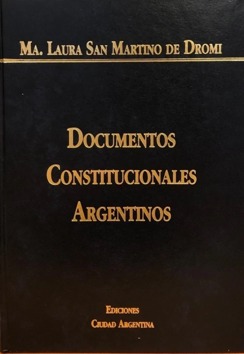 Documentos Constitucionales Argentinos