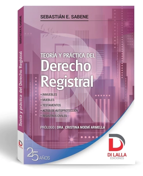 Teoría y Práctica del Derecho Registral