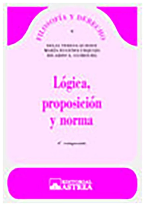 Logica, proposicion y norma