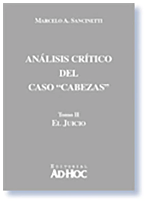 Analisis critico del Caso Cabezas. Tomo 2. El juicio