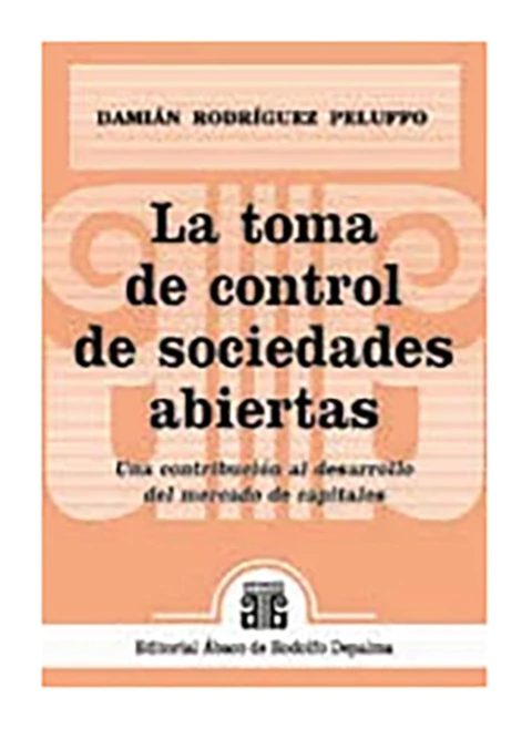 La toma de control de sociedades abiertas