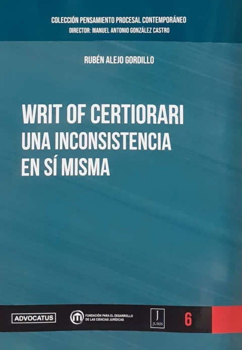 Writ of certiorari. Una inconsistencia en sí misma