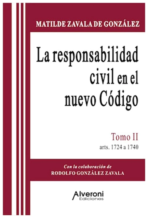 La responsabilidad civil en el nuevo Codigo. Tomo 2