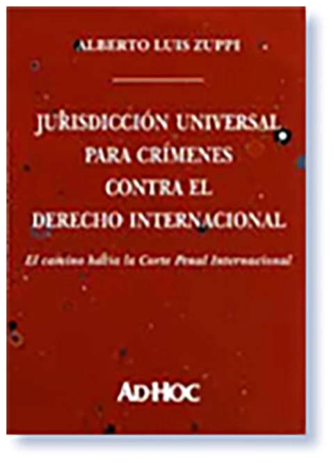 Jurisdiccion universal para crimenes contra el derecho internacional