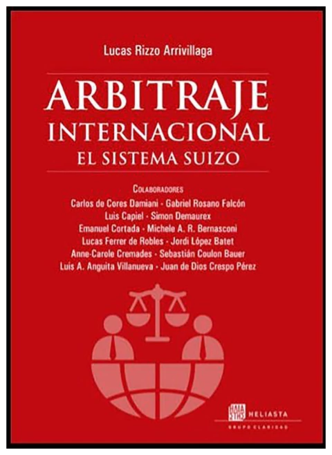 Arbitraje internacional. El sistema suizo