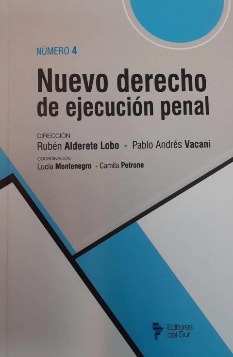 Nuevo derecho de ejecución penal. Número 4