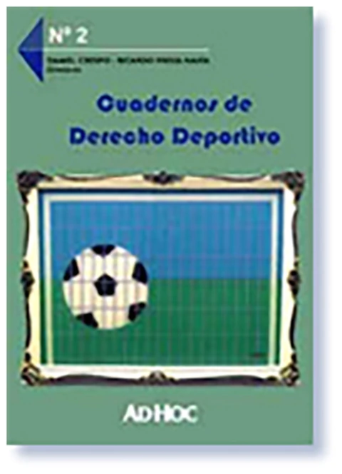 Cuadernos de derecho deportivo. Nº 2