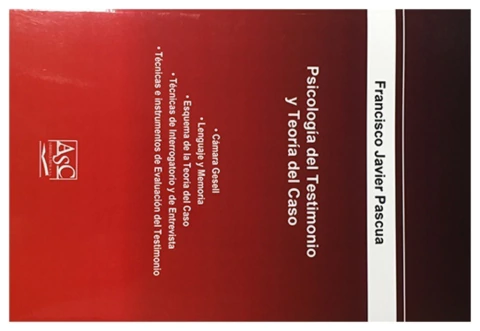 Psicologia del testimonio y teoria del caso