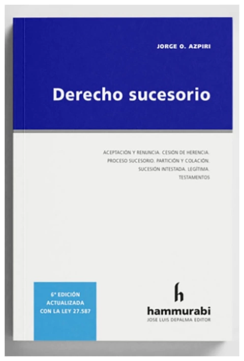 Derecho sucesorio. 6ta edición.