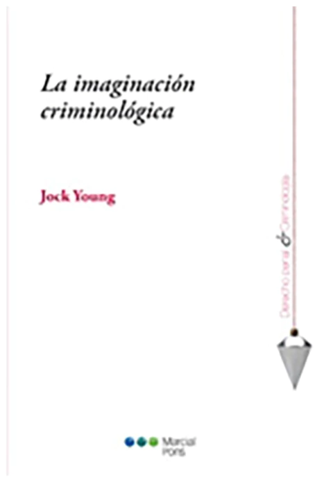 La imaginacion criminologica