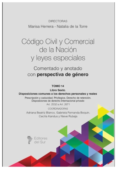 Código Civil y Comercial de la Nación. Tomo 14 art. 2532 a 2671