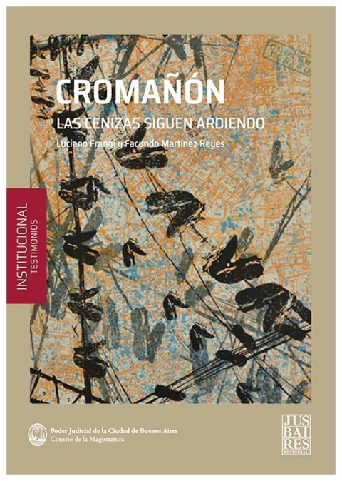 Cromañón. Las cenizas siguen ardiendo