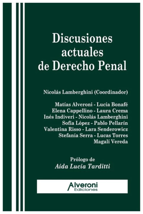 Discusiones actuales de derecho penal