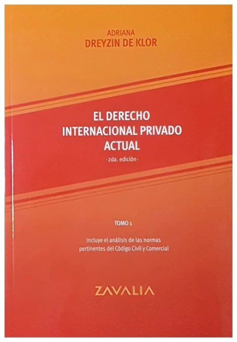 El derecho internacional privado actual. Tomo 1 - 2a edicion
