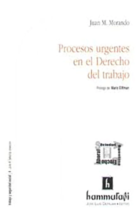 Procesos urgentes en el derecho del trabajo