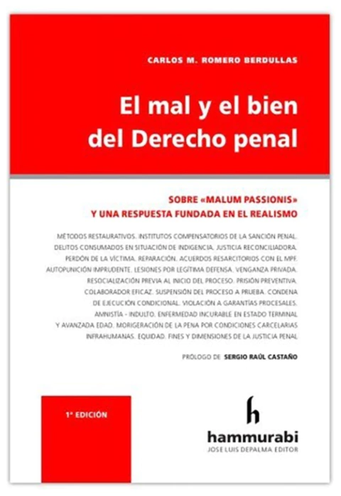 El Mal y el Bien del Derecho Penal