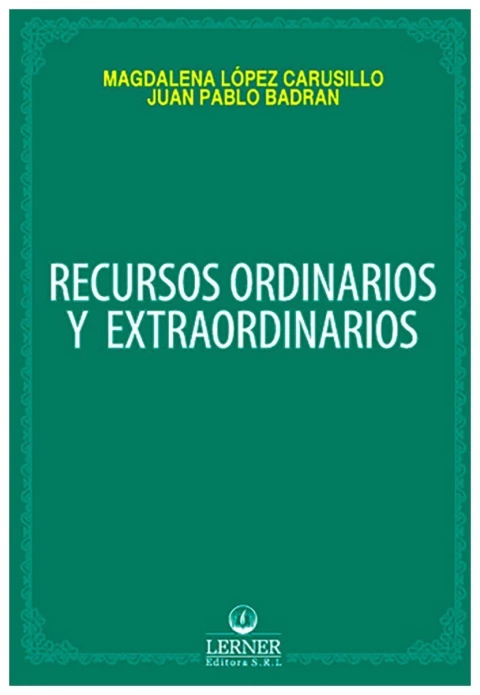 Recursos ordinarios y extraordinarios