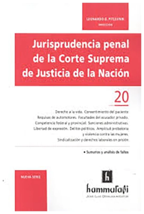 Jurisprudencia penal de la CSJN. Tomo 20