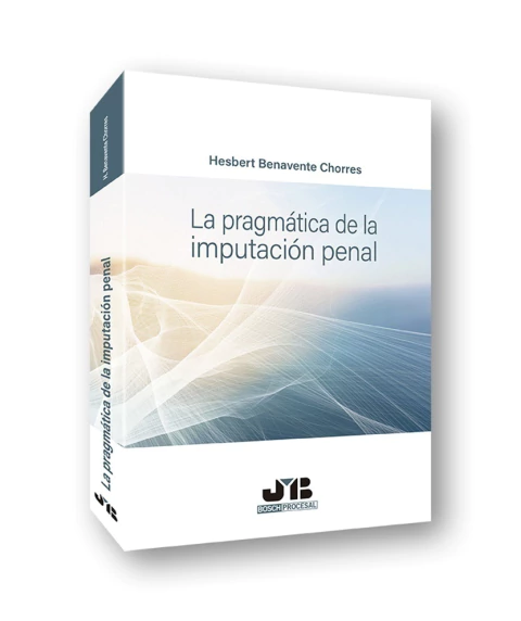 La pragmática de la imputación penal