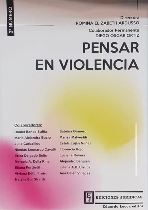 Pensar en violencia. Volumen 2