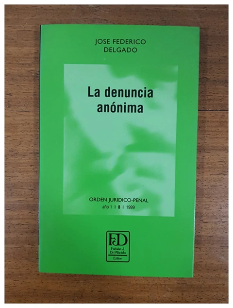 La denuncia anonima