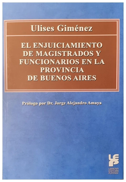 El enjuiciamiento de magistrados y funcionarios en la provincia de Buenos Aires