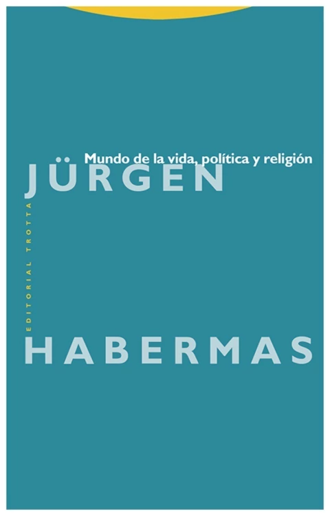 Mundo de la vida, politica y religion
