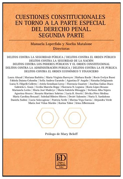 Cuestiones constitucionales en torno a la parte especial del derecho penal 2da. parte